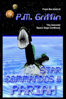 STAR COMMANDOS on Hardback by P. M. Griffin