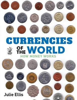 Yr: Currencies of the World by Julie Ellis image