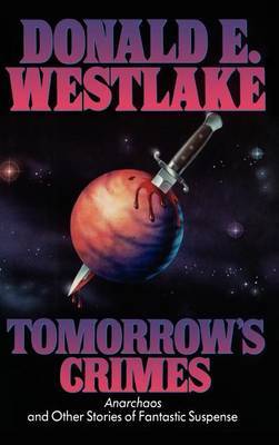 Tomorrow's Crimes by Donald E Westlake image