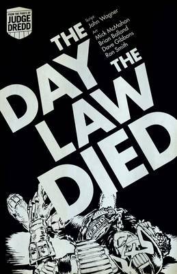 Judge Dredd: the Day the Law Died by John Wagner image