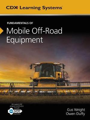Fundamentals Of Mobile Heavy Equipment by Gus Wright image