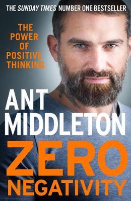 Zero Negativity by Ant Middleton image