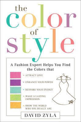 The Color Of Style by David Zyla image
