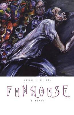 Funhouse by Sergio Kokis image