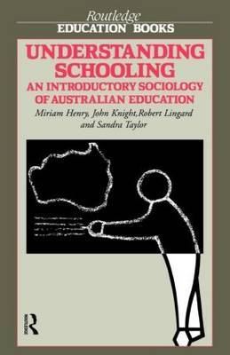 Understanding Schooling by Miriam Henry image