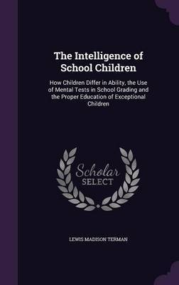 The Intelligence of School Children by Lewis Madison Terman image