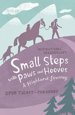 Small Steps with Paws and Hooves by Spud Talbot-Ponsonby image