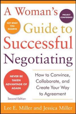 A Woman's Guide to Successful Negotiating by Lee E Miller image