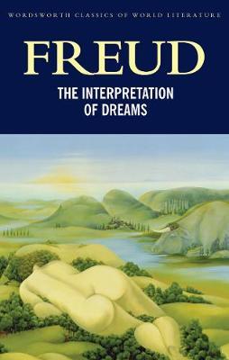 The Interpretation of Dreams by Sigmund Freud