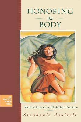 Honoring the Body by Stephanie Paulsell image