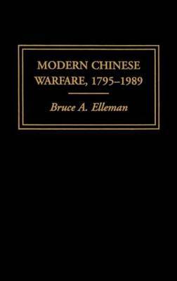 Modern Chinese Warfare, 1795-1989 by Bruce A Elleman image