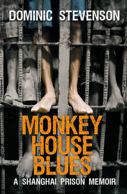 Monkey House Blues by Dominic Stevenson image