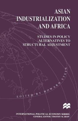 Asian Industrialization and Africa: Studies in Policy Alternatives to Structural Adjustment image