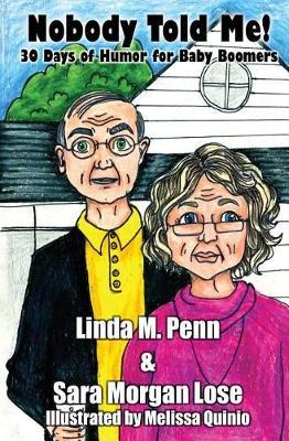 Nobody Told Me! by Linda M Penn image