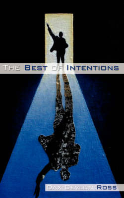 The Best of Intentions by Dax Devlon Ross image