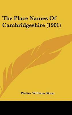 The Place Names of Cambridgeshire (1901) by Walter William Skeat image