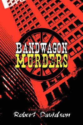 Bandwagon Murders by Robert Davidson image