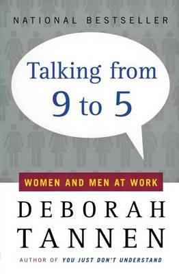 Talking from Nine to Five: Women and Men in the Workplace by Deborah Tannen image