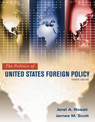 The Politics of United States Foreign Policy by Jerel A. Rosati image