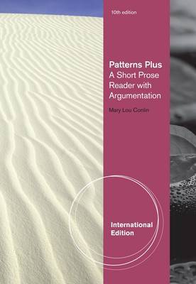 Patterns Plus: A Short Prose Reader with Argumentation on Paperback by Mary Lou Conlin