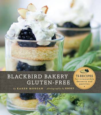 Blackbird Bakery Gluten Free on Hardback by Karen Morgan