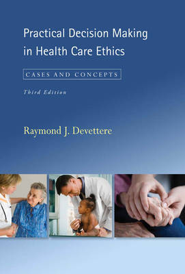 Practical Decision Making in Health Care Ethics by Raymond J Devettere image