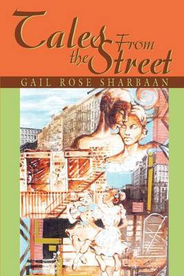 Tales from the Street by Gail Rose Sharbaan image