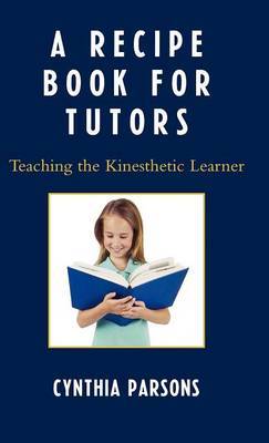 A Recipe Book for Tutors by Cynthia Parsons image