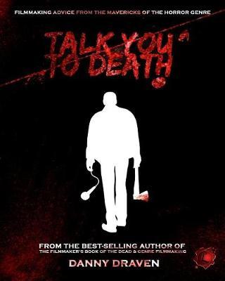 Talk You to Death by Danny Draven image