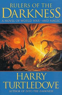 Rulers of the Darkness on Hardback by Harry Turtledove