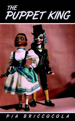 The Puppet King by Pia Briccocola image