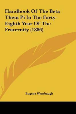 Handbook of the Beta Theta Pi in the Forty-Eighth Year of the Fraternity (1886) image