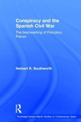 Conspiracy and the Spanish Civil War by Herbert R. Southworth image