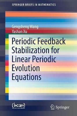 Periodic Feedback Stabilization for Linear Periodic Evolution Equations by Gengsheng Wang