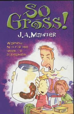 So Gross! by Jeni Mawter image