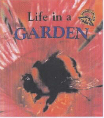 Life in a Garden by Clare Oliver image