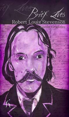 Brief Lives: Robert Louis Stevenson by Gavin Griffiths image