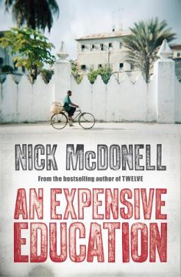 An Expensive Education by Nick Mcdonell