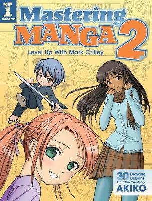 Mastering Manga 2 by Mark Crilley image