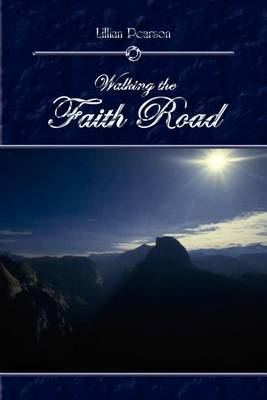 Walking the Faith Road by Lillian Pearson image