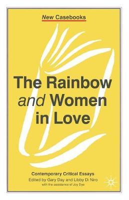 The Rainbow and Women in Love by Gary Day image