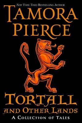 Tortall and Other Lands by Tamora Pierce image