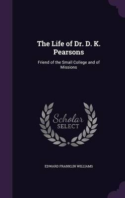 The Life of Dr. D. K. Pearsons image