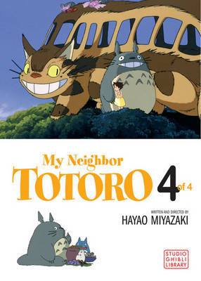 My Neighbor Totoro Film Comic, Vol. 4 by Hayao Miyazaki