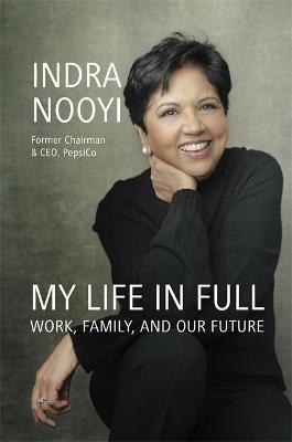 My Life in Full by Indra Nooyi image