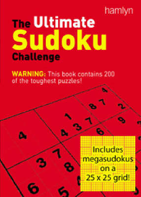 The Ultimate Sudoku Challenge: 200 of the Most Challenging Puzzles by Nikoli image