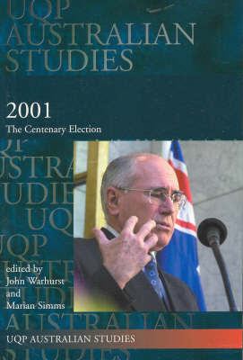 2001: The Centenary Election by John Warhurst image
