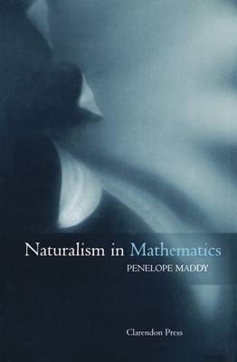 Naturalism in Mathematics by Penelope Maddy image