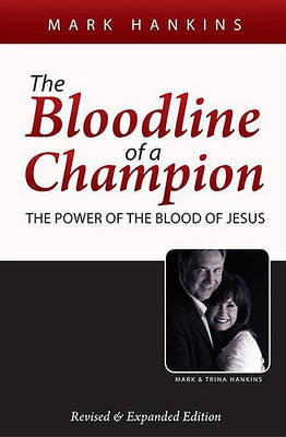 The Bloodline of a Champion by Mark Hankins image