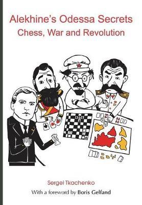 Alekhine's Odessa Secrets by Sergei Tkachenko image
